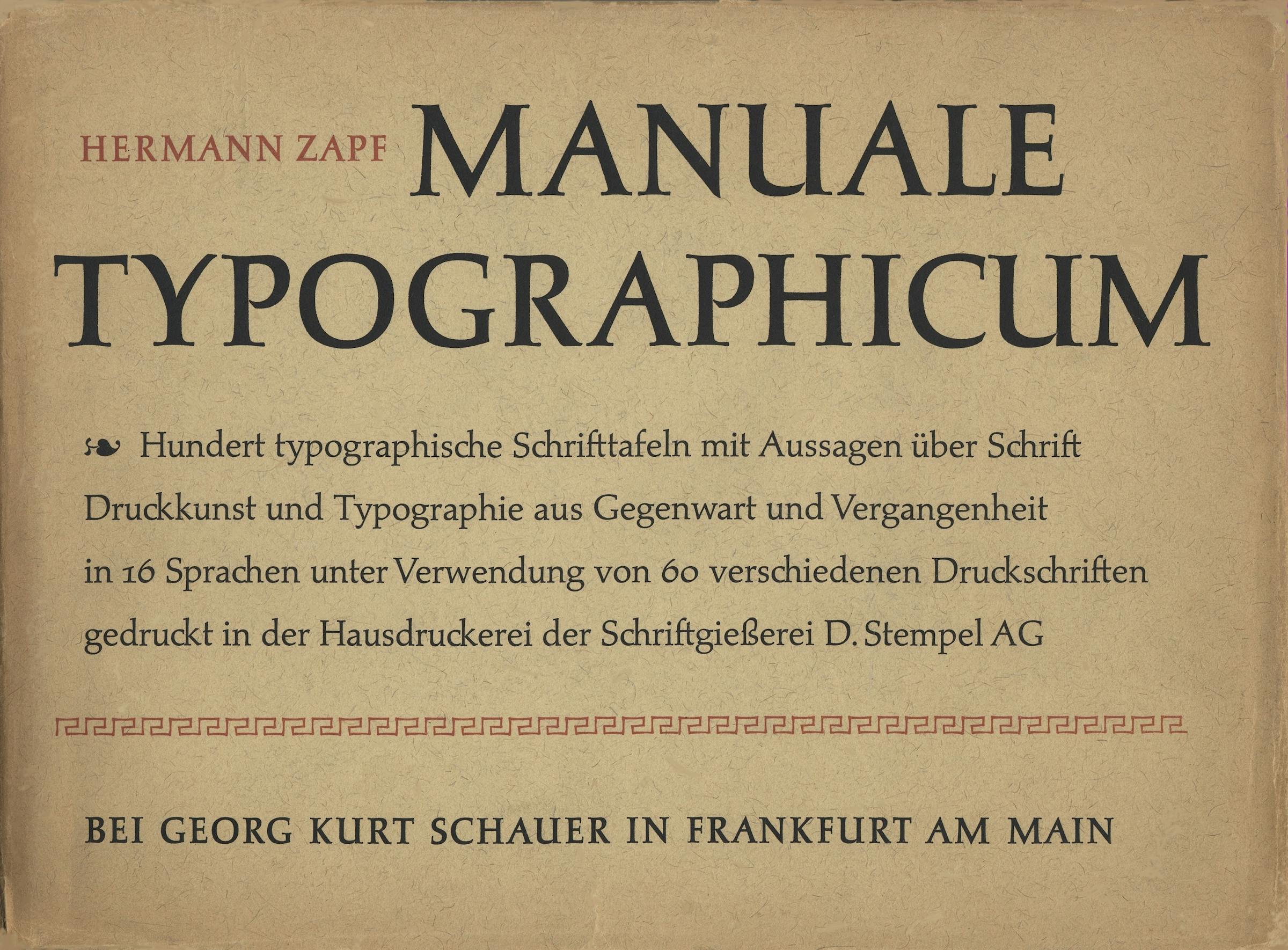 Hermann Zapf’s Manuale Typographicum